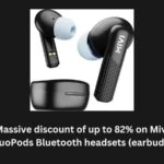 Massive discount of up to 82% on Mivi DuoPods Bluetooth headsets (earbuds)