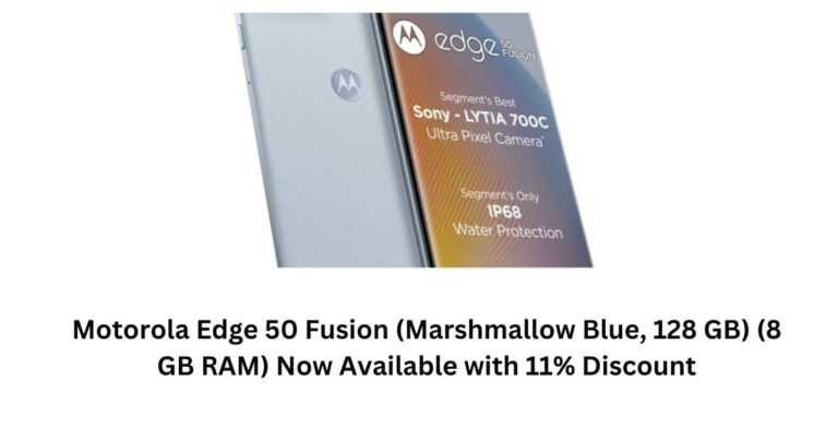 Motorola Edge 50 Fusion (Marshmallow Blue, 128 GB) (8 GB RAM) Now Available with 11% Discount